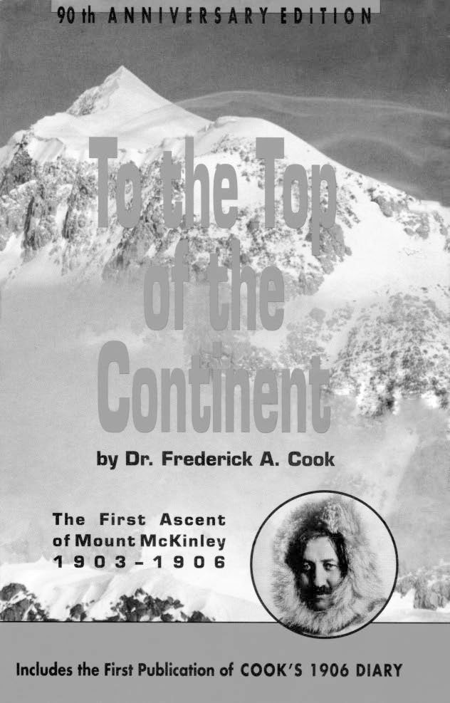 Фредерик Кук на вершине континента. Возвращаем Мак-Кинли великому американцу